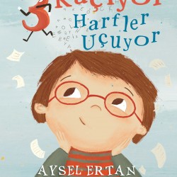3 Kaçıyor Harfler Uçuyor - AYSEL ERTAN