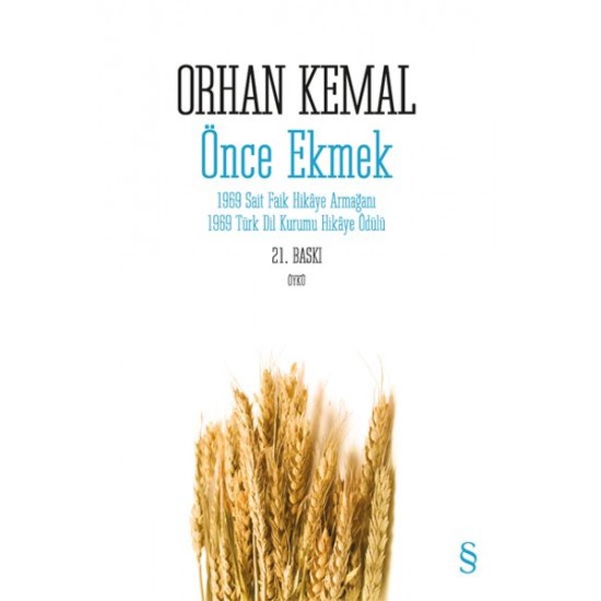 Önce Ekmek-ORHAN KEMAL