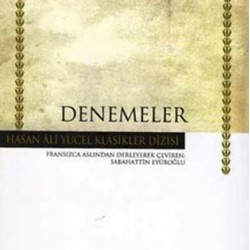 Denemeler Montaigne Hasan Ali Yücel Klasikleri