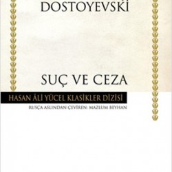 Suç ve Ceza Hasan Ali Yücel Klasikleri-FYODOR MIHAYLOVIÇ DOSTOYEVSKI