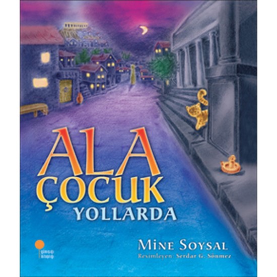 Ala Çocuk Yollarda-MINE SOYSAL
