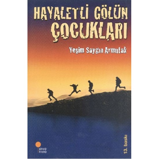 Hayaletli Gölün Çocukları-Yeşim Saygın