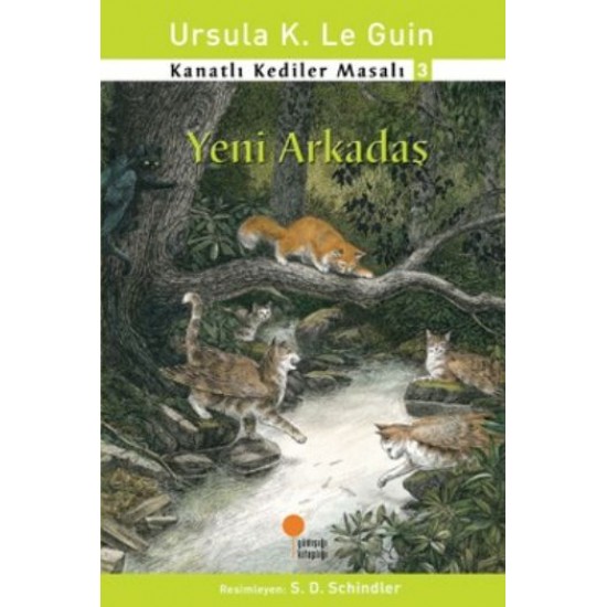 Kanatlı Kediler Masalı 3 Yeni Arkadaş- URSULA K. LE GUIN