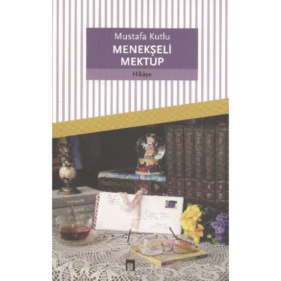 Menekşeli Mektup-MUSTAFA KUTLU