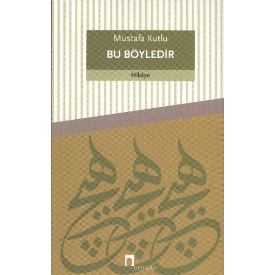Bu Böyledir-MUSTAFA KUTLU