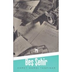 Beş Şehir-Ahmet Hamdi Tanpınar