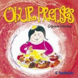 Obur Prenses-ÇİĞDEM GÜNDEŞ