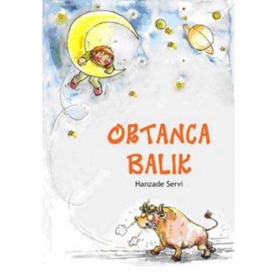 Ortanca Balık-HANZADE SERVI