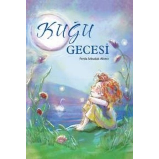 Kuğu Gecesi-Ferda İzbudak Akıncı