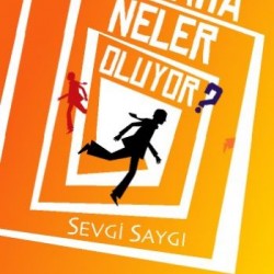Amcama Neler Oluyor- SEVGI SAYGI