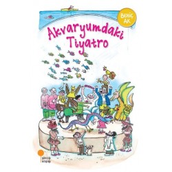 Akvaryumdaki Tiyatro-BEHIÇ AK