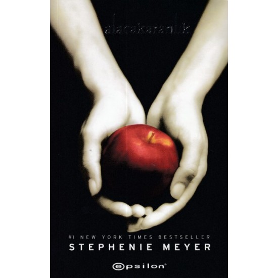 Alacakaranlık Alacakaranlık Serisi 1. Kitap- STEPHENIE MEYER