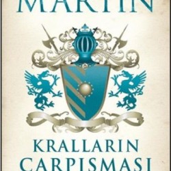 Kralların Çarpışması Kısım 2 Buz ve Ateşin Şarkısı 2-GEORGE R.R. MARTIN