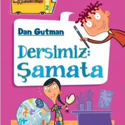 Bizim Okul Bi Acayip 02 Dersimiz Şamata Ciltli-DAN GUTMAN
