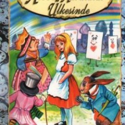 Alice Harikalar ÜlkesindeLEWIS CARROLL