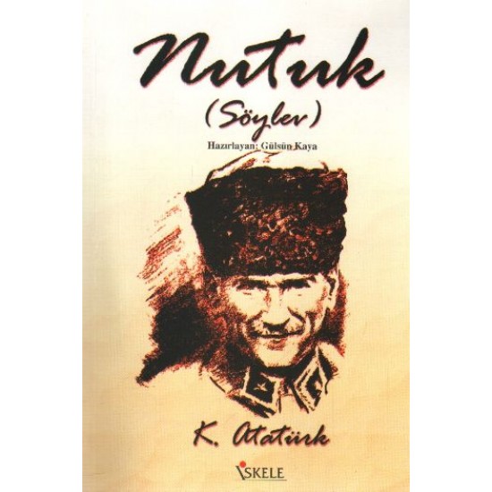 Nutuk Söylev-Mustaf Kemal Atatürk