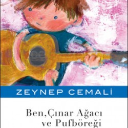 Ben Çınar Ağacı ve Pufböreği- Zeynep Cemali