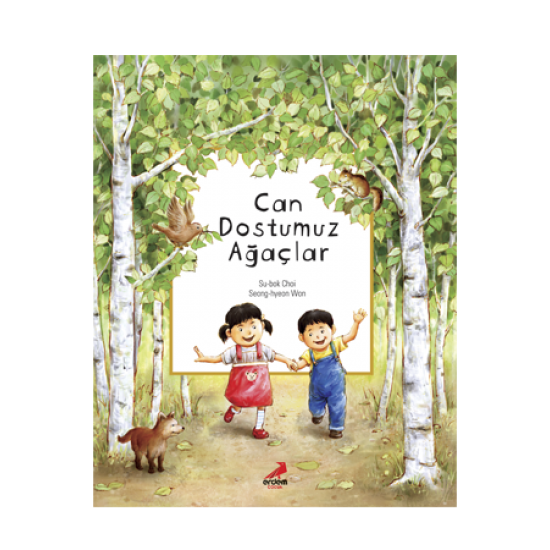 Bilim Öyküleri – Can Dostumuz Ağaçlar