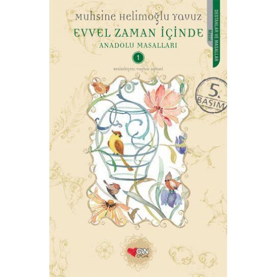 Evvel Zaman İçinde Anadolu Masalları 1 -MUHSINE HELIMOĞLU YAVUZ