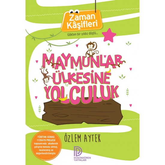 Zaman Kaşifleri - Maymunlar Ülkesine Yolculuk-Özlem Aytek