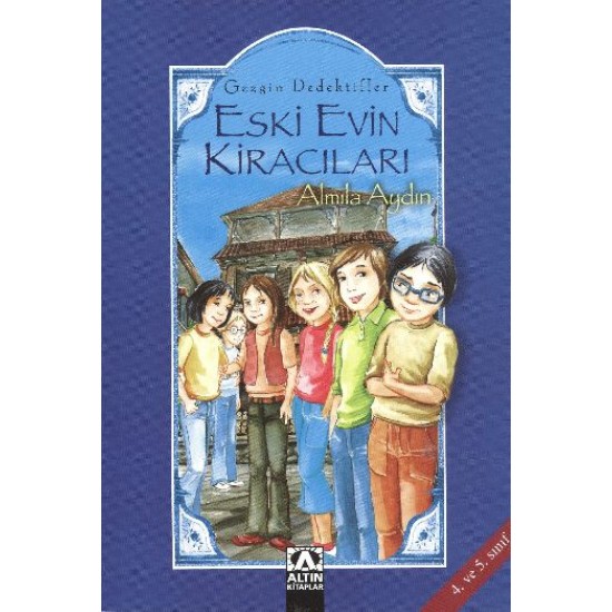 Gezgin Dedektifler 1 Eski Evin Kiracıları-ALMILA AYDIN