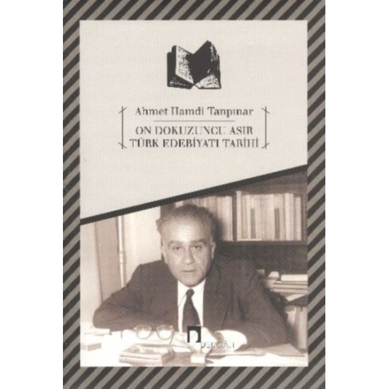 On Dokuzuncu Asır Türk Edebiyatı Tarihi-AHMET HAMDI TANPINAR