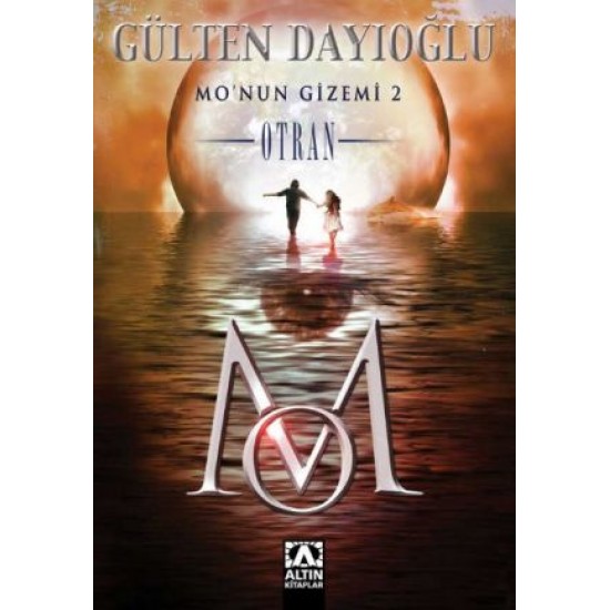 Monun Gizemi 2 Otran-GÜLTEN DAYIOĞLU Monun Gizemi 2 Otran-GÜLTEN DAYIOĞLU