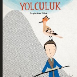 Türkçenin Muhafızları 2- Simurg’a Yolculuk