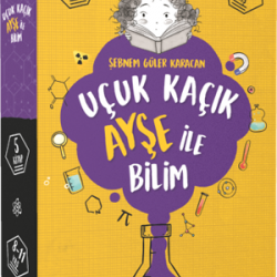 Uçuk Kaçık Ayşe ile Bilim (5 kitap)