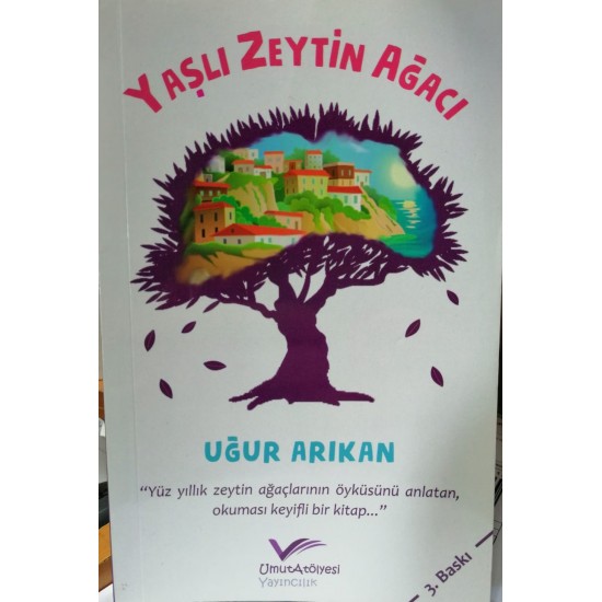 Yaşlı Zeytin Ağacı-Uğur Arıkan