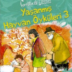 Gelincik Dizisi Yaşanmış Hayvan Öyküleri 3-GÜLTEN DAYIOĞLU
